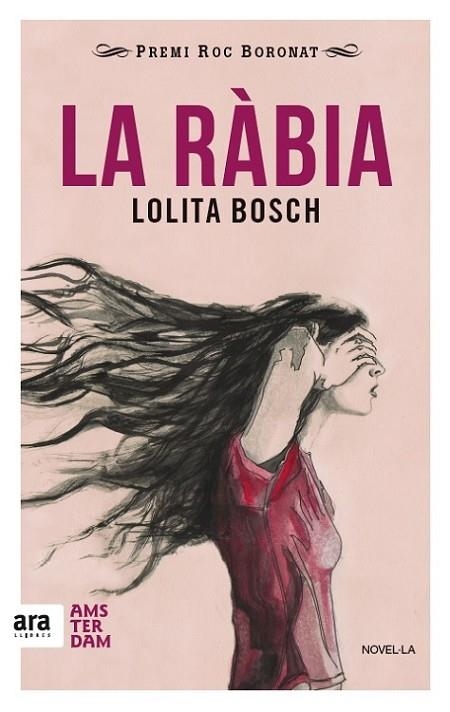 LA RÀBIA | 9788416743018 | BOSCH,LOLITA | Libreria Geli - Librería Online de Girona - Comprar libros en catalán y castellano