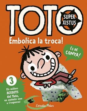 TOTO SUPERXISTUS.EMBOLICA LA TROCA! | 9788416522293 | Libreria Geli - Librería Online de Girona - Comprar libros en catalán y castellano