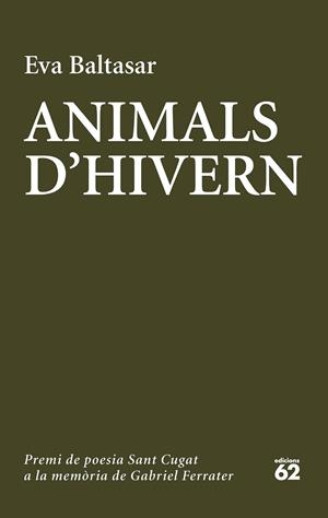 ANIMALS D'HIVERN | 9788429775006 | BALTASAR,EVA | Libreria Geli - Librería Online de Girona - Comprar libros en catalán y castellano
