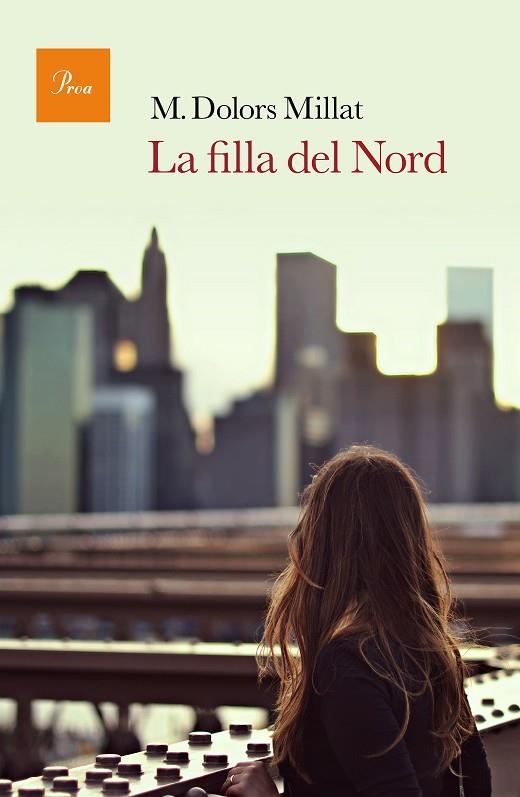 LA FILLA DEL NORD | 9788475886183 | MILLAT,M.DOLORS | Libreria Geli - Librería Online de Girona - Comprar libros en catalán y castellano