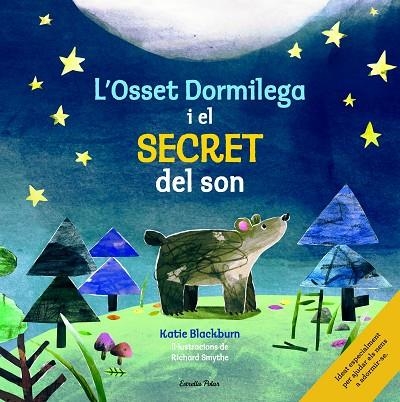 L'OSSET DORMILEGA I EL SECRET DEL SON | 9788416522361 | BLACKBURN,KATIE | Libreria Geli - Librería Online de Girona - Comprar libros en catalán y castellano