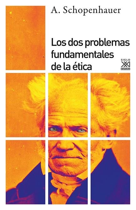 LOS DOS PROBLEMAS FUNDAMENTALES DE LA ÉTICA | 9788432314223 | SCHOPENHAUER,ARTHUR | Libreria Geli - Librería Online de Girona - Comprar libros en catalán y castellano