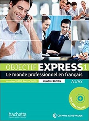 OBJECTIF EXPRESS-1(LIVRE DE L'ELEVE + CD-ROM) | 9782011560070 | DUBOIS,ANNE LYSE/TAUZIN,BEATRICE | Libreria Geli - Librería Online de Girona - Comprar libros en catalán y castellano