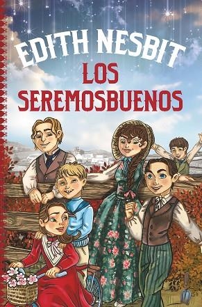 LOS SEREMOSBUENOS | 9788415943464 | NESBIT,EDITH | Libreria Geli - Librería Online de Girona - Comprar libros en catalán y castellano