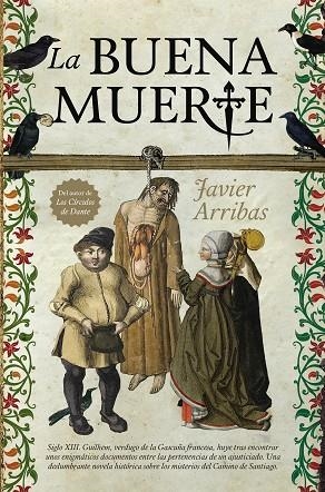 LA BUENA MUERTE | 9788416392841 | ARRIBAS,JAVIER | Libreria Geli - Librería Online de Girona - Comprar libros en catalán y castellano