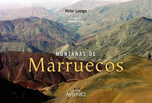 MONTAÑAS DE MARRUECOS | 9788497437264 | LUENGO,VÍCTOR | Llibreria Geli - Llibreria Online de Girona - Comprar llibres en català i castellà