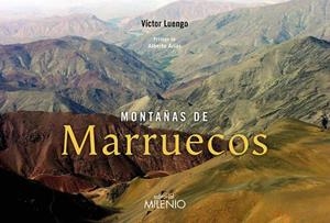 MONTAÑAS DE MARRUECOS | 9788497437264 | LUENGO,VÍCTOR | Libreria Geli - Librería Online de Girona - Comprar libros en catalán y castellano