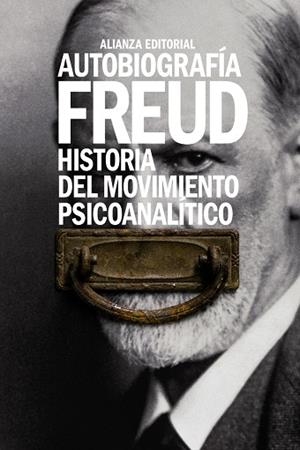 AUTOBIOGRAFÍA.HISTORIA DEL MOVIMIENTO PSICOANALÍTICO | 9788491043720 | FREUD,SIGMUND | Libreria Geli - Librería Online de Girona - Comprar libros en catalán y castellano