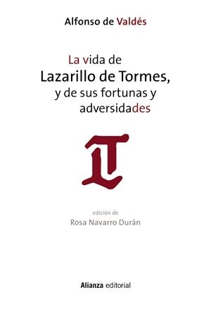 LA VIDA DE LAZARILLO DE TORMES, Y DE SUS FORTUNAS Y ADVERSIDADES | 9788491043683 | DE VALDÉS, ALFONSO | Libreria Geli - Librería Online de Girona - Comprar libros en catalán y castellano