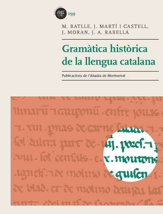 GRAMÀTICA HISTÒRICA DE LA LLENGUA CATALANA | 9788498838213 | A.A.D.D. | Llibreria Geli - Llibreria Online de Girona - Comprar llibres en català i castellà