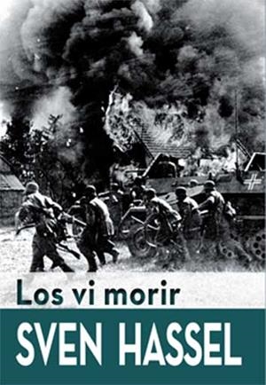 LOS VI MORIR | 9788416279449 | HASSEL,SVEN | Libreria Geli - Librería Online de Girona - Comprar libros en catalán y castellano