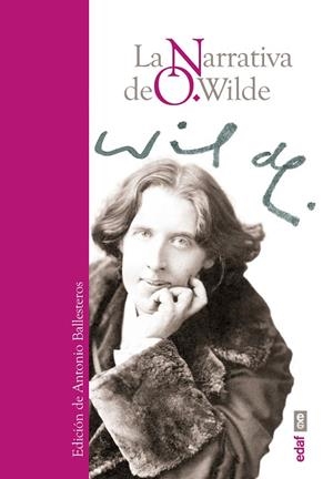 LA NARRATIVA DE O.WILDE | 9788441436541 | WILDE,OSCAR | Libreria Geli - Librería Online de Girona - Comprar libros en catalán y castellano