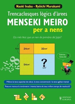 MENSEKI MEIRO PER A NENS | 9788425521256 | INABA,NAOKI/MURAKAMI,RYÔICHI | Llibreria Geli - Llibreria Online de Girona - Comprar llibres en català i castellà