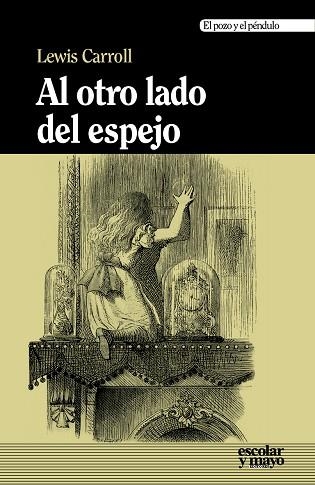 AL OTRO LADO DEL ESPEJO | 9788416020379 | CARROLL,LEWIS | Libreria Geli - Librería Online de Girona - Comprar libros en catalán y castellano