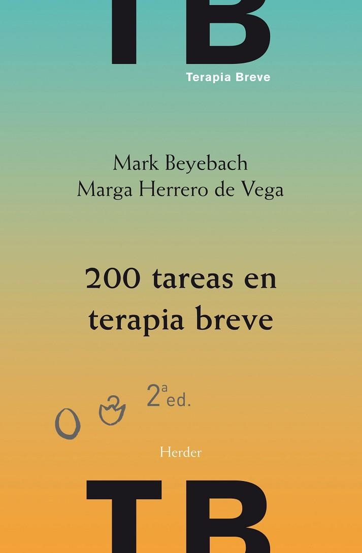 200 TAREAS EN TERAPIA BREVE(2ª EDICION 2016) | 9788425438257 | BEYEBACH,MARK | Llibreria Geli - Llibreria Online de Girona - Comprar llibres en català i castellà