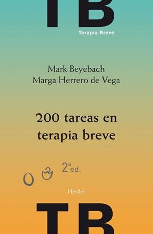 200 TAREAS EN TERAPIA BREVE(2ª EDICION 2016) | 9788425438257 | BEYEBACH,MARK | Libreria Geli - Librería Online de Girona - Comprar libros en catalán y castellano