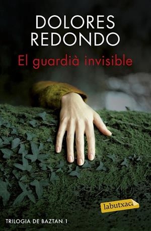 EL GUARDIÀ INVISIBLE | 9788416600038 | REDONDO,DOLORES | Llibreria Geli - Llibreria Online de Girona - Comprar llibres en català i castellà