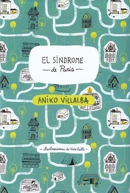 LA SINDROME DE PARIS | 9789874201195 | VILLALBA,ANIKO | Llibreria Geli - Llibreria Online de Girona - Comprar llibres en català i castellà