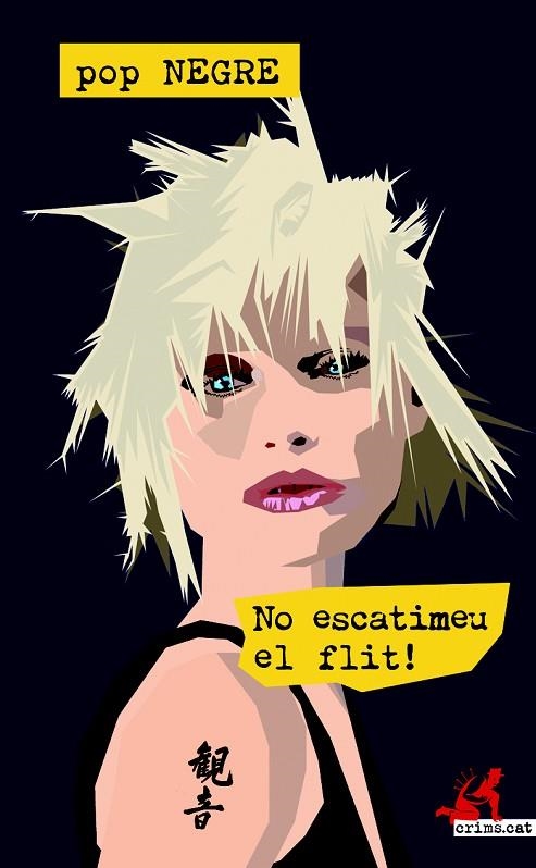 NO ESCATIMEU EL FLIT! | 9788416328598 | POP NEGRE | Libreria Geli - Librería Online de Girona - Comprar libros en catalán y castellano