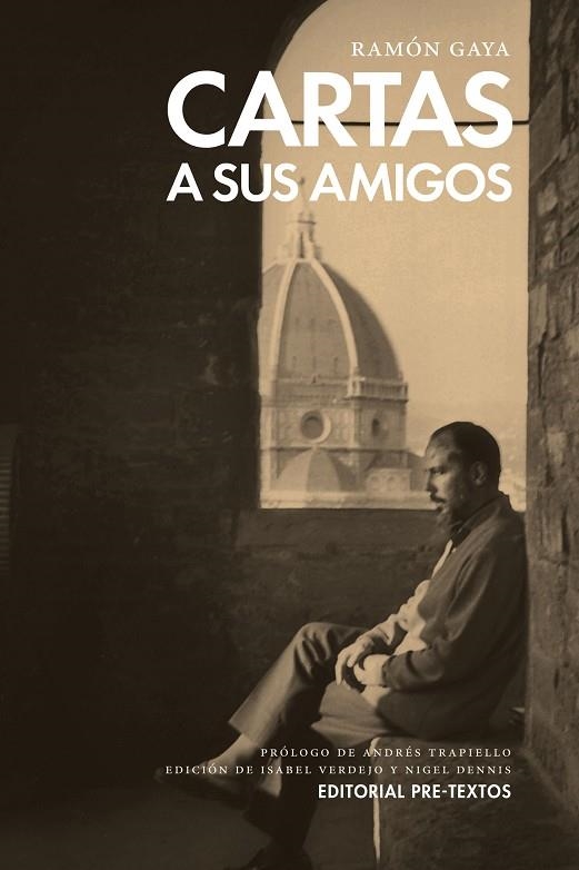 CARTAS A SUS AMIGOS | 9788416453184 | GAYA,RAMÓN | Libreria Geli - Librería Online de Girona - Comprar libros en catalán y castellano