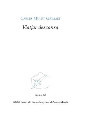 VIATJAR DESCANSA | 9788475029948 | MULET GRIMALT,CARLES | Libreria Geli - Librería Online de Girona - Comprar libros en catalán y castellano