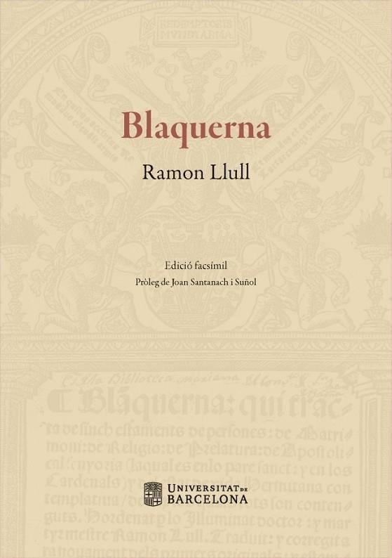 BLAQUERNA.EDICIÓ FACSÍMIL | 9788447539789 | LLULL,RAMON | Libreria Geli - Librería Online de Girona - Comprar libros en catalán y castellano