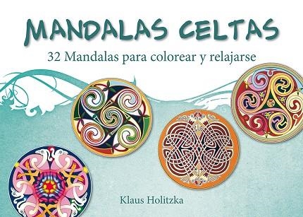 MANDALAS CELTAS  | 9788491110910 | HOLITZKA,KLAUS | Llibreria Geli - Llibreria Online de Girona - Comprar llibres en català i castellà
