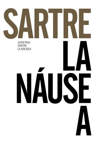 LA NÁUSEA | 9788491043645 | SARTRE,JEAN-PAUL | Llibreria Geli - Llibreria Online de Girona - Comprar llibres en català i castellà