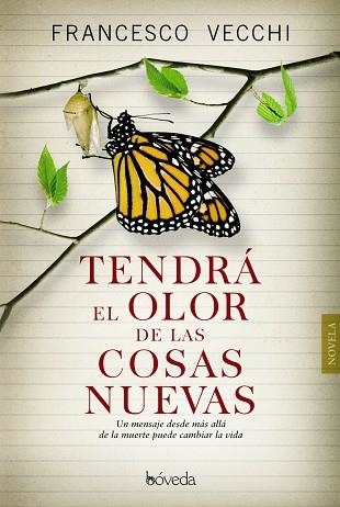 TENDRÁ EL OLOR DE LAS COSAS NUEVAS | 9788416691081 | VECCHI,FRANCESCO | Llibreria Geli - Llibreria Online de Girona - Comprar llibres en català i castellà