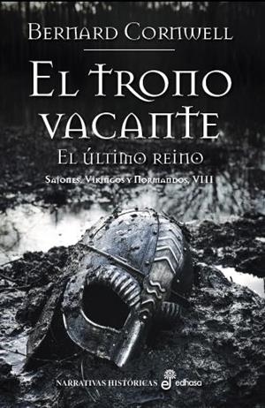 EL TRONO VACANTE | 9788435062879 | CORNWELL,BERNARD | Libreria Geli - Librería Online de Girona - Comprar libros en catalán y castellano