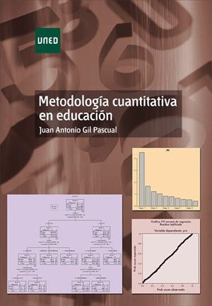 METODOLOGÍA CUANTITATIVA EN EDUCACIÓN | 9788436269840 | GIL PASCUAL, JUAN ANTONIO | Llibreria Geli - Llibreria Online de Girona - Comprar llibres en català i castellà