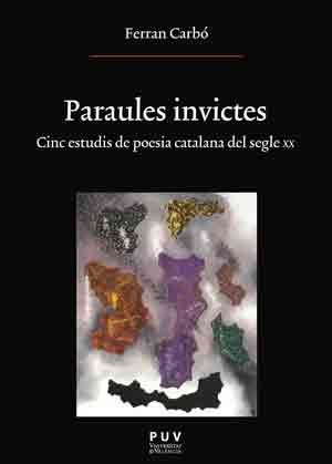 PARAULES INVICTES | 9788437099088 | CARBÓ AGUILAR,FERRAN | Libreria Geli - Librería Online de Girona - Comprar libros en catalán y castellano