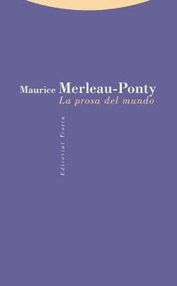 LA PROSA DEL MUNDO | 9788498796056 | MERLEAU-PONTY,MAURICE | Libreria Geli - Librería Online de Girona - Comprar libros en catalán y castellano