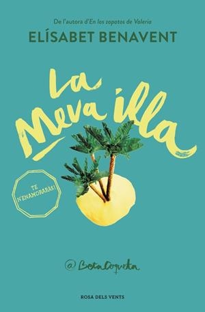 LA MEVA ILLA | 9788416430482 | BENAVENT,ELISABET | Libreria Geli - Librería Online de Girona - Comprar libros en catalán y castellano