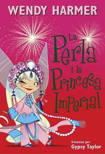 LA PERLA I LA PRINCESA IMPERIAL (LA PERLA 17) | 9788448845827 | TAYLOR,GYPSY/HARMER,WENDY | Libreria Geli - Librería Online de Girona - Comprar libros en catalán y castellano