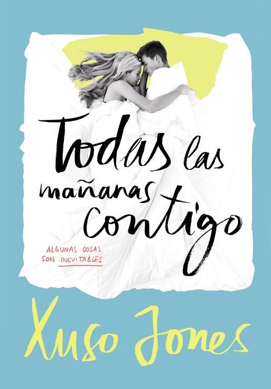 TODAS LAS MAÑANAS CONTIGO (COFFEE LOVE 2) | 9788490435908 | JONES,XUSO | Libreria Geli - Librería Online de Girona - Comprar libros en catalán y castellano