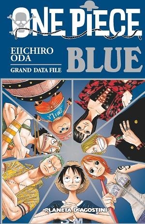 ONE PIECE(GUÍA-2.BLUE) | 9788415821618 | ODA,EIICHIRO | Llibreria Geli - Llibreria Online de Girona - Comprar llibres en català i castellà