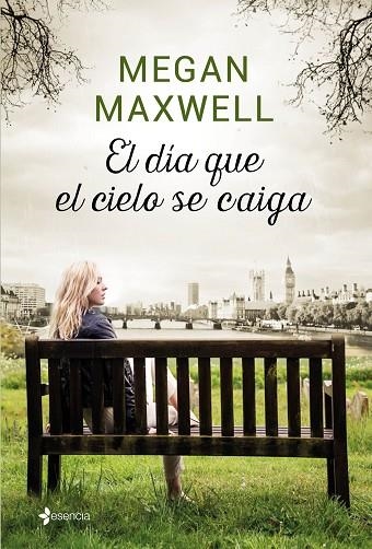 EL DÍA QUE EL CIELO SE CAIGA | 9788408155874 | MAXWELL,MEGAN | Libreria Geli - Librería Online de Girona - Comprar libros en catalán y castellano