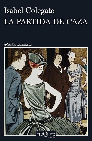 LA PARTIDA DE CAZA | 9788490662984 | COLEGATE,ISABEL | Libreria Geli - Librería Online de Girona - Comprar libros en catalán y castellano