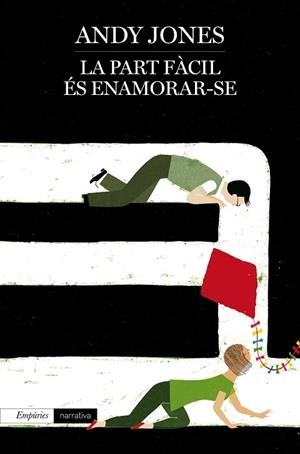 LA PART FÀCIL ÉS ENAMORAR-SE | 9788416367634 | JONES,ANDY | Llibreria Geli - Llibreria Online de Girona - Comprar llibres en català i castellà