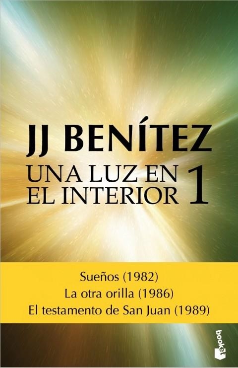 UNA LUZ EN EL INTERIOR I (SUEÑOS/LA OTRA ORILLA/EL TESTAMENTO DE SAN JUAN) | 9788408157090 | BENÍTEZ,J J | Libreria Geli - Librería Online de Girona - Comprar libros en catalán y castellano