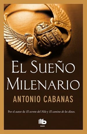 EL SUEÑO MILENARIO | 9788490702697 | CABANAS,ANTONIO | Libreria Geli - Librería Online de Girona - Comprar libros en catalán y castellano
