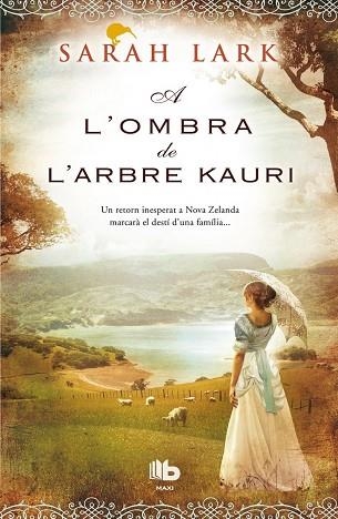 A L'OMBRA DE L'ARBRE KAURI | 9788490702604 | LARK,SARAH | Libreria Geli - Librería Online de Girona - Comprar libros en catalán y castellano