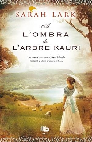 A L'OMBRA DE L'ARBRE KAURI | 9788490702604 | LARK,SARAH | Libreria Geli - Librería Online de Girona - Comprar libros en catalán y castellano