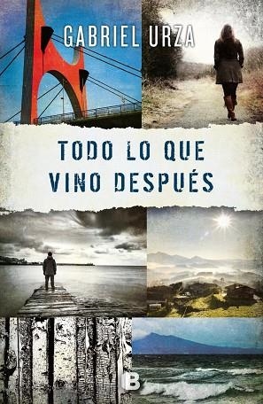 TODO LO QUE VINO DESPUÉS | 9788466659246 | URZA,GABRIEL | Libreria Geli - Librería Online de Girona - Comprar libros en catalán y castellano