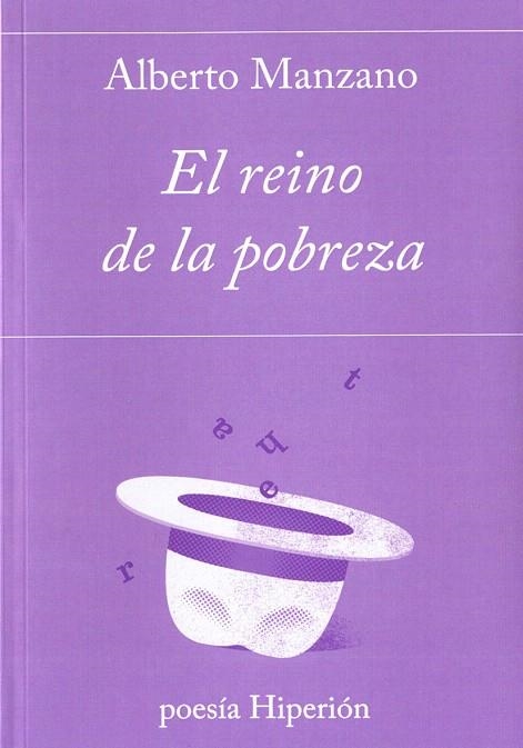 EL REINO DE LA POBREZA | 9788490020784 | MANZANO,ALBERTO | Libreria Geli - Librería Online de Girona - Comprar libros en catalán y castellano