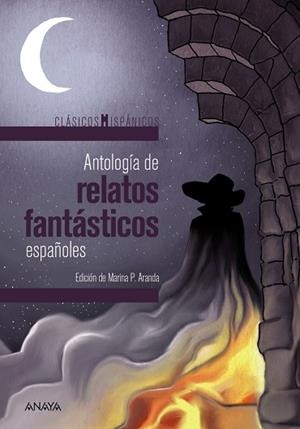 ANTOLOGÍA DE RELATOS FANTÁSTICOS ESPAÑOLES | 9788467871326 | A.A.V.V. | Libreria Geli - Librería Online de Girona - Comprar libros en catalán y castellano