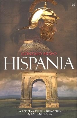 HISPANIA | 9788490606681 | BRAVO,GONZALO | Llibreria Geli - Llibreria Online de Girona - Comprar llibres en català i castellà