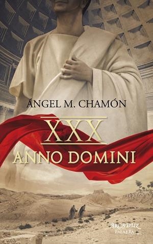 XXX ANNO DOMINI | 9788490613993 | CHAMÓN,ÁNGEL M. | Libreria Geli - Librería Online de Girona - Comprar libros en catalán y castellano