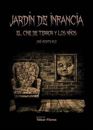 JARDÍN DE INFANCIA | 9788473605236 | ROJO ARNAU,JOSÉ VICENTE | Libreria Geli - Librería Online de Girona - Comprar libros en catalán y castellano